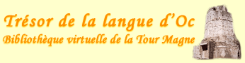 Trésor de la langue d'Oc. Bibliothèque virtuelle de la Tour Magne